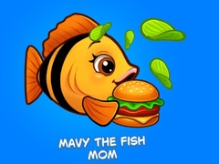 leikur Mavy the Fish Mom