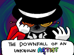leikur The Downfall of an Unknown Artist 