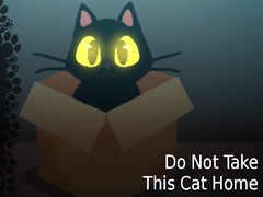 leikur Do NOT Take This Cat Home