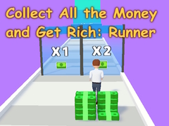 leikur Collect All the Money and Get Rich: Runner