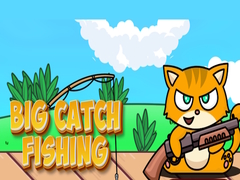 leikur Big Catch Fishing