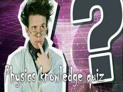 leikur Physics knowledge quiz
