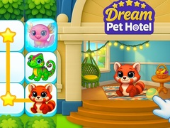 leikur Dream Pet Hotel