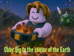 leikur Obby: Dig to the center of the Earth