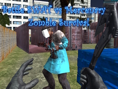 leikur Battle SWAT vs Mercenary Zombie Survival