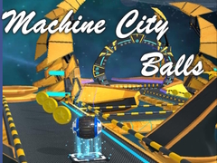 leikur Machine City Balls