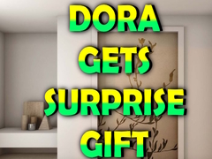 leikur Dora Gets Surprise Gift