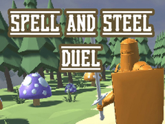 leikur Spell and Steel Duel