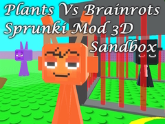 leikur Plants Vs Brainrots Sprunki Mod 3D Sandbox