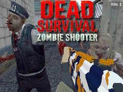 leikur Dead Survival: Zombie Shooter