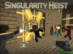leikur Singularity Heist