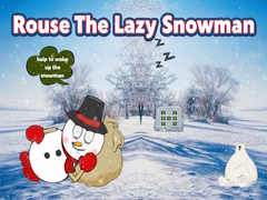 leikur Rouse The Lazy Snowman