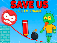 leikur Save Us - Hello Zombie