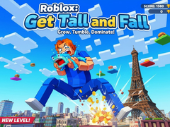 leikur Roblox: Get Tall and Fall