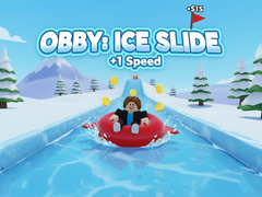 leikur Obby: Ice Slide +1 Speed