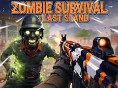 leikur Zombie Survival : Last Stand