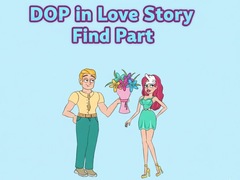 leikur DOP in Love Story Find Part