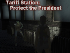 leikur Tariff Station: Protect the President