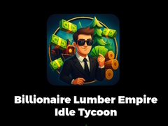 leikur Billionaire Lumber Empire Idle Tycoon