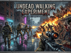 leikur Undead Walking Experiment