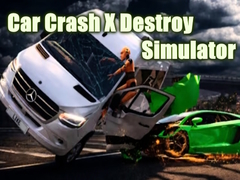 leikur Car Crash X Destroy Simulator