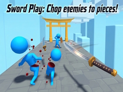 leikur Sword Play: Chop enemies to pieces!