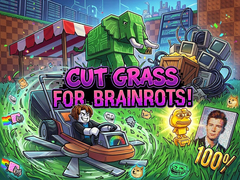 leikur Cut Grass for Brainrots
