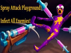 leikur Spray Attack Playground! Infect All Enemies!