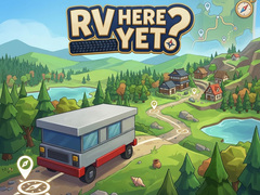 leikur RV Here Yet?