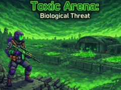 leikur Toxic Arena: Biological Threat