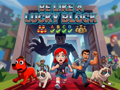 leikur Be like a Lucky Block