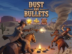 leikur Dust and Bullets