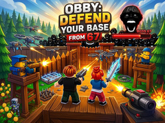 leikur Obby: Defend your base from 67