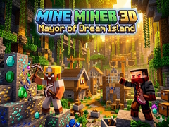 leikur Mine Miner 3D: Mayor of Dream Island