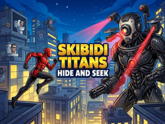 leikur Skibidi Titans Hide And Seek