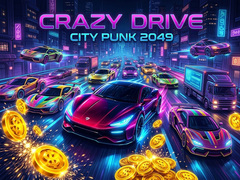 leikur Crazy Drive City Punk 2049