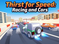 leikur Thirst for Speed: Racing and Cars