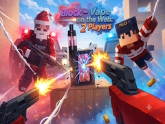 leikur Block - Vape on the Web: 2 Players