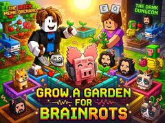 leikur Grow a garden for Brainrots