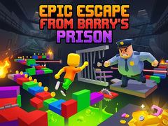 leikur Epic Escape from Barry's Prison