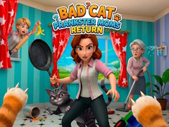 leikur Bad Cat Prankster Moms Return