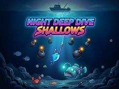 leikur Night Deep Dive Shallows