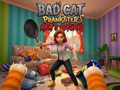 leikur Bad Cat Prankster - Mom’s Return