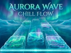 leikur Aurora Wave Chill Flow