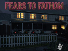 leikur Fears to Fathom