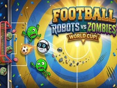 leikur Football: Robots vs Zombies, World Cup!