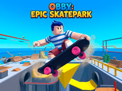 leikur Obby: Epic SkatePark