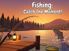 leikur Fishing: Catch the Moment!