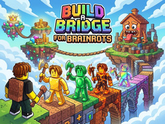leikur Build a Bridge for Brainrots