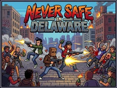leikur Never Safe in Delaware